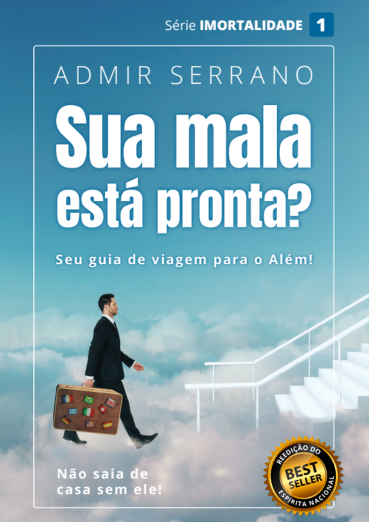 Sua Mala Está Pronta? - Seu guia de viagem para o Além