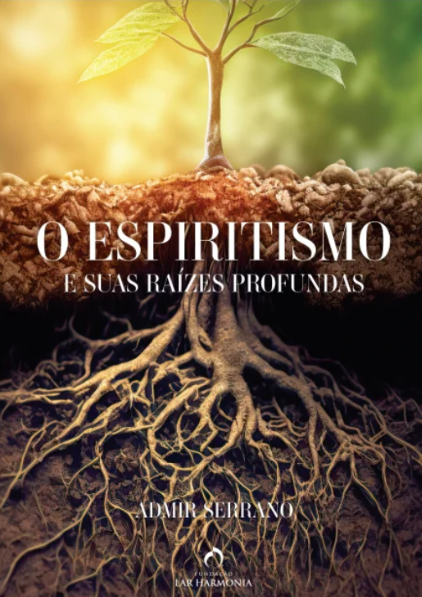 O Espiritismo e sua Raízes Profundas